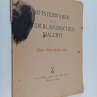 Meisterwerke der niederländischen malerei : zehn reproduk... - pikkukuva 1