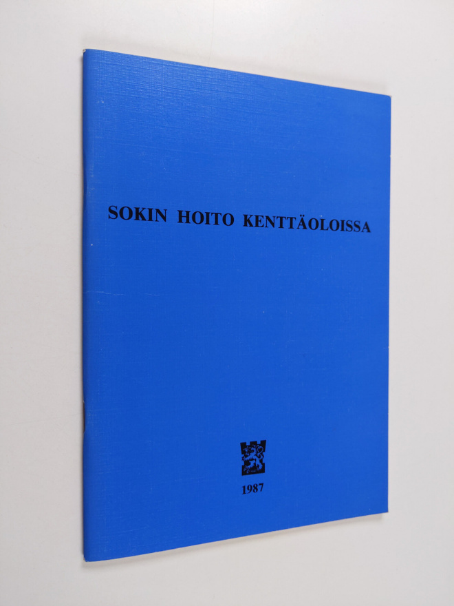 Sokin hoito kenttäoloissa