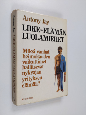 Antony Jay : Liike-elämän luolamiehet