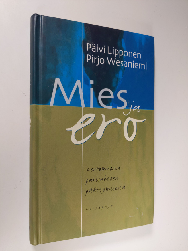 Päivi (toim.) Lipponen : Mies ja ero : kertomuksia parisu...