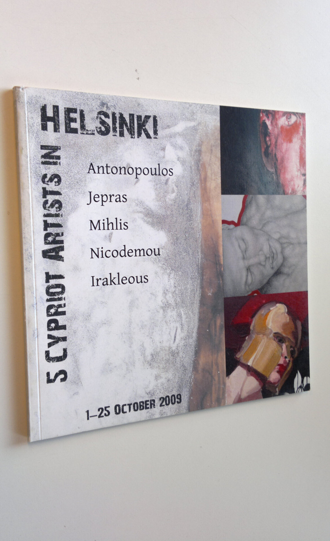 5 Cypriot Artists in Helsinki 1-25 October 2009 : Antonop...