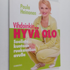 Paula Heinonen : Vihdoinkin hyvä olo : suolisto kuntoon t... - pikkukuva 1
