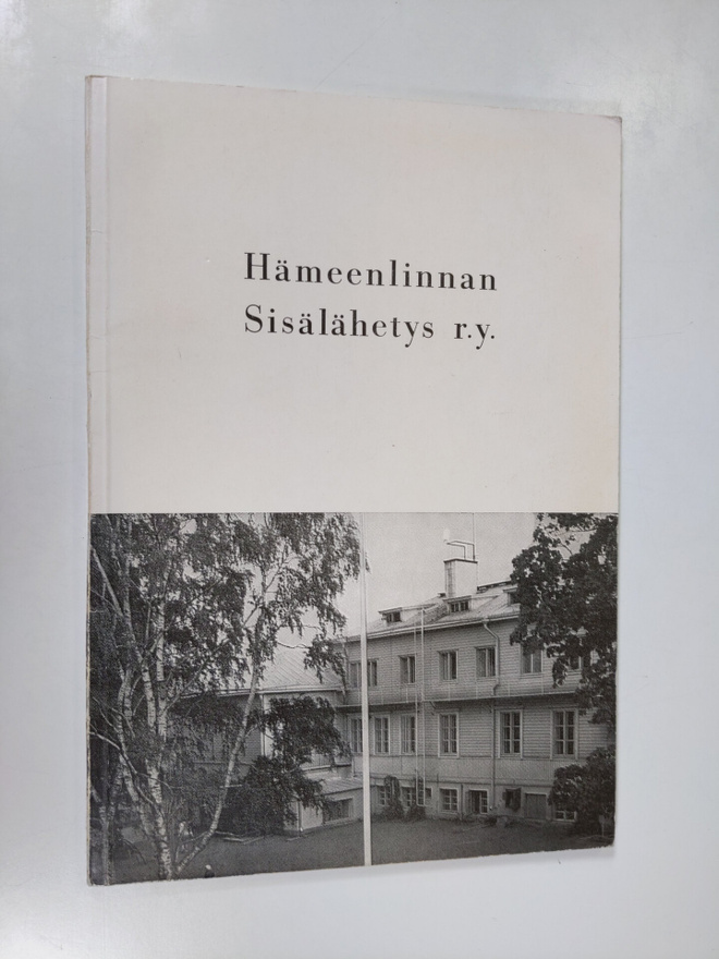 Ester Perheentupa : Hämeenlinnan sisälähetys r.y:n kuudes...