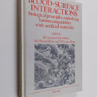 Jean-Pierre Cazenave : Blood-surface Interactions - Biolo... - pikkukuva 1