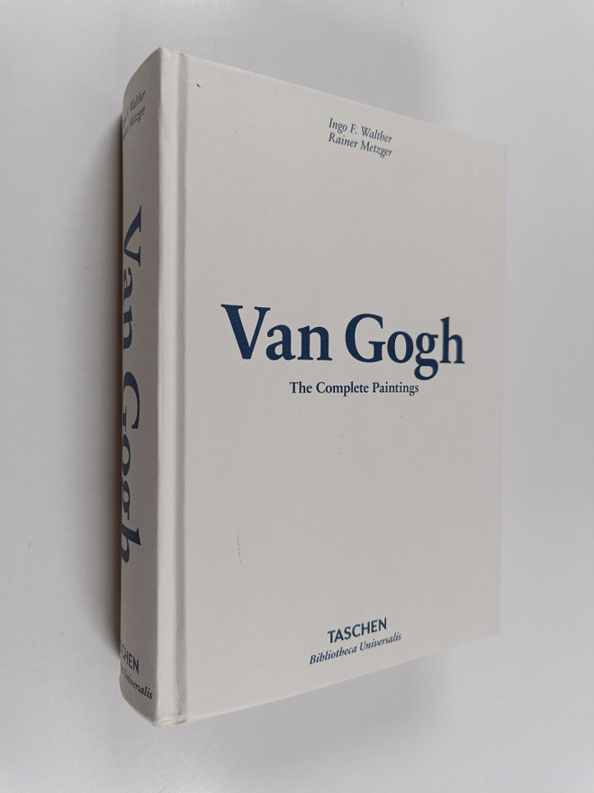 Ingo F. Walther ym. : Van Gogh - The Complete Paintings