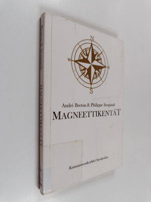 Andre Breton : Magneettikentät