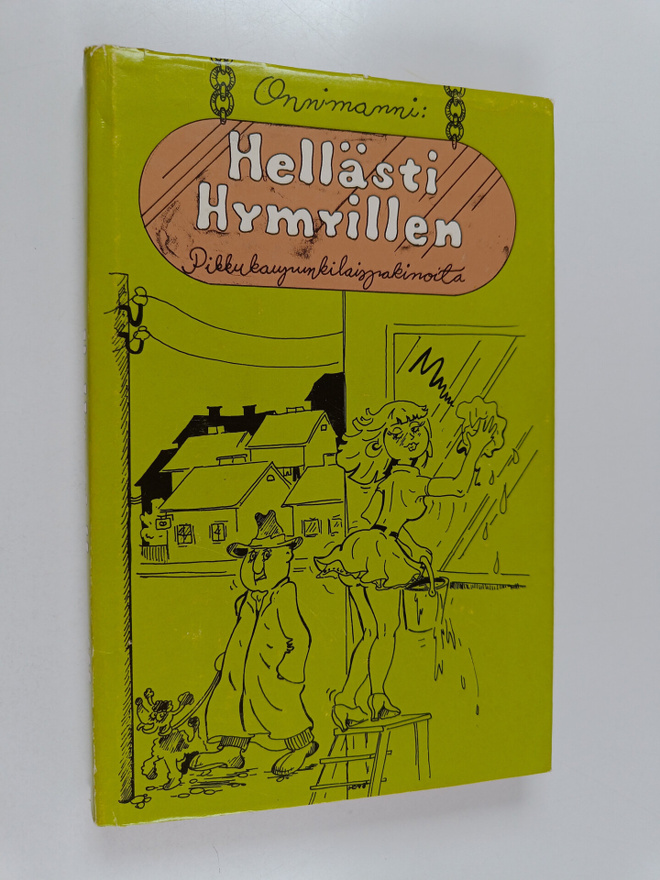 Onnimanni : Hellästi hymyillen : pakinoita