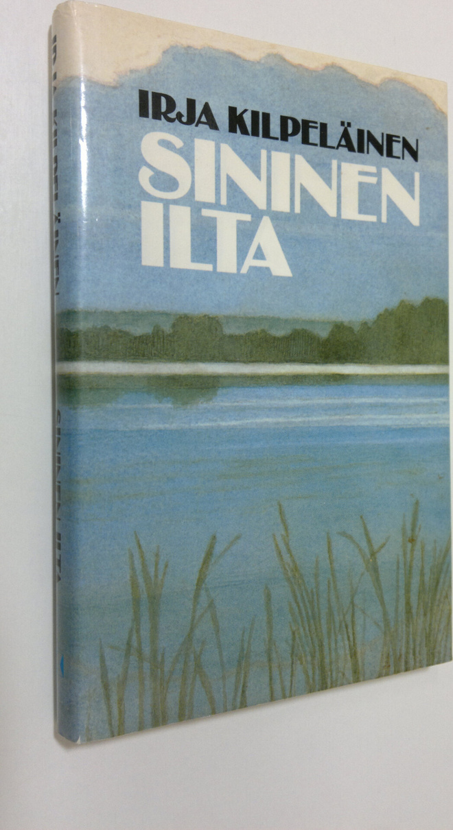 Irja Kilpeläinen : Sininen ilta