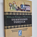 William Makepeace Thackeray : Turhuuden turuilla 1 : Roma... - pikkukuva 1