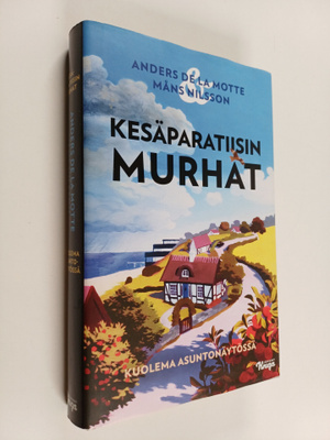 Anders De la Motte ym. : Kuolema asuntonäytössä