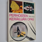 Ilkka Jalas : Perhostenkeräilijän opas - pikkukuva 1