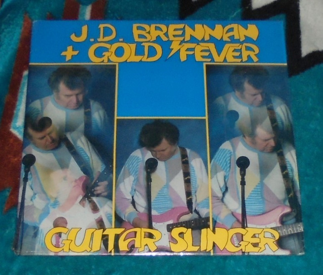 J.D. BRENNAN + GOLD FEVER ~ Guitar Slinger ~ LP