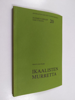 Pentti Soutkari : Ikaalisten murretta