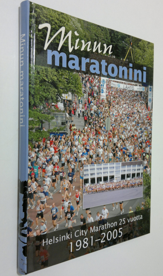 Arja (toim.) Kangasharju : Minun maratonini : Helsinki Ci...