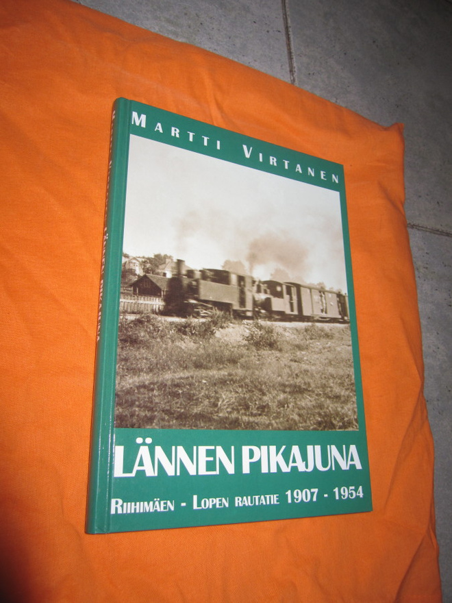 Virtanen Martti : Lännen pikajuna + SIGNEERAUS