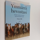 Cherry Hill : Ymmärrä hevostasi : hevosen kasvatus ja kou... - pikkukuva 1