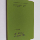Olli Järvikoski : Velkuan murretta - pikkukuva 1