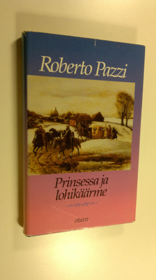 Roberto Pazzi : Prinsessa ja lohikäärme