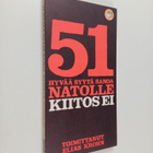 Elias (toim.) Krohn : 51 hyvää syytä sanoa Natolle kiitos ei - pikkukuva 1