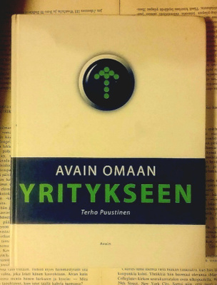 Terho Puustinen - Avain omaan yritykseen (sid.)