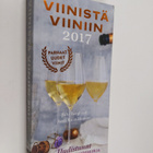 Juha Berglund : Viinistä viiniin 2017 : Viini-lehden vuos... - pikkukuva 1