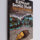 William Kotzwinkle : Elephant Bangs Train - pikkukuva 1