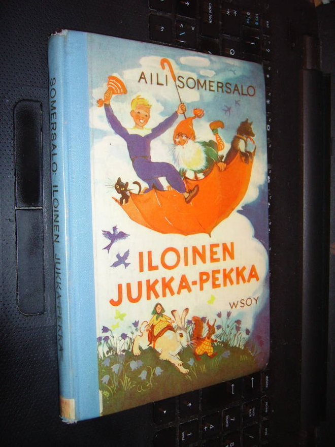Aili Somersalo : Iloinen Jukka-Pekka ( 1 p. 1952 ) sis.pk:t