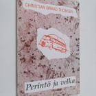 Christian Braad Thomsen : Perintö ja velka : kuvia kotise... - pikkukuva 1