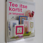 Vivienne Bolton : Tee itse kortit ja lahjarasiat : yli 50... - pikkukuva 1