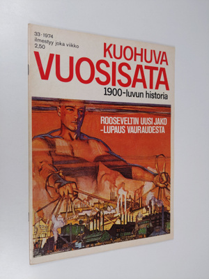Kuohuva vuosisata - 1900 luvun historia 33/1974