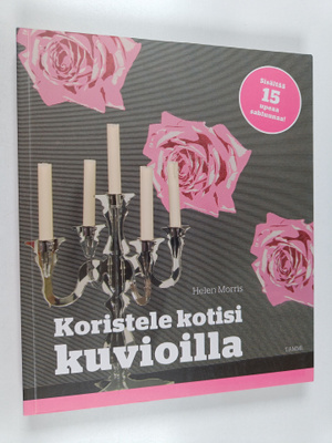 Helen Morris : Koristele kotisi kuvioilla : kekseliäitä t...