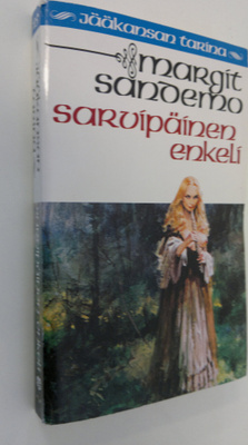 Margit Sandemo : Sarvipäinen enkeli