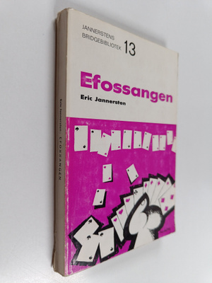 Eric Jannersten : Efossangen