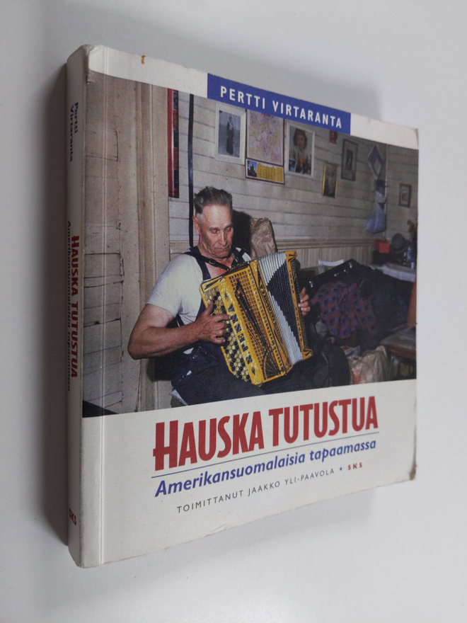 Pertti Virtaranta : Hauska tutustua : amerikansuomalaisia...