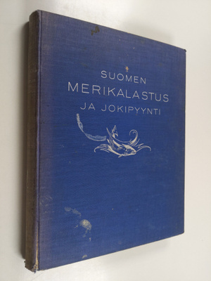 T. H. Järvi : Suomen merikalastus ja jokipyynti