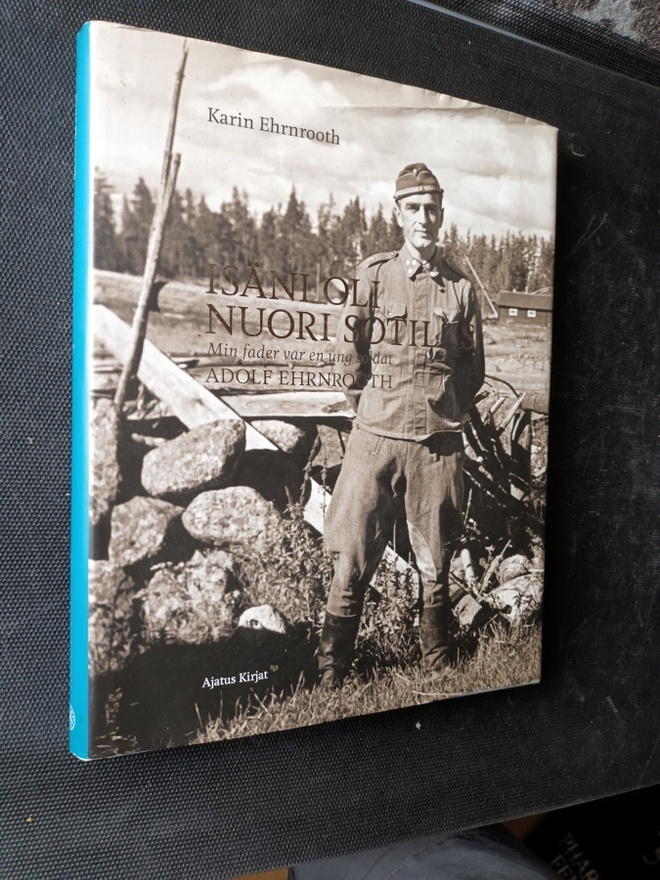 Isäni oli nuori sotilas: Adolf Ehrnrooth