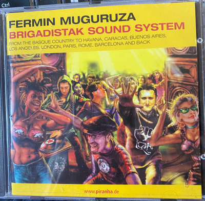 Fermin Muguruza: Brigadistak Sound System (Piranha)