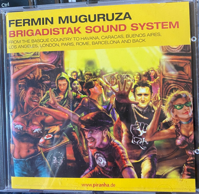 Fermin Muguruza: Brigadistak Sound System (Piranha)