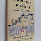 George A. Akerlof : Phishing for phools : the economics o... - pikkukuva 1