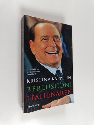 Kristina Kappelin : Berlusconi - italienaren
