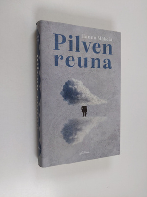 Hannu Mäkelä : Pilven reuna