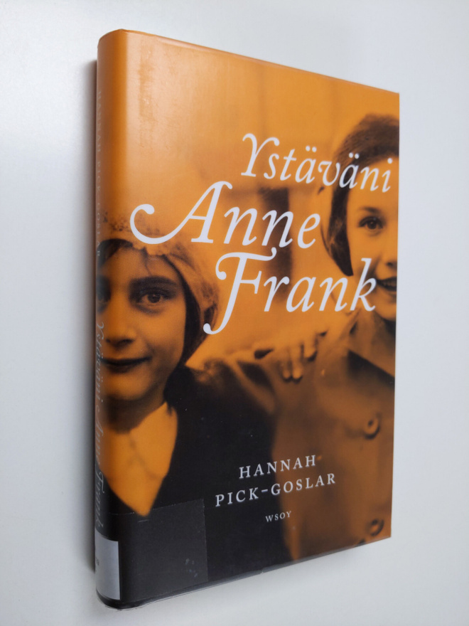 Hannah Pick-Goslar : Ystäväni Anne Frank