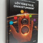Janne Mustonen : Löytöretkiä onnistumisiin : johda itsesi... - pikkukuva 1
