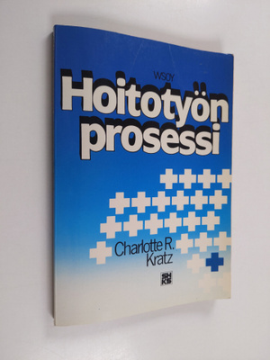 Charlotte R. Kratz : Hoitotyön prosessi