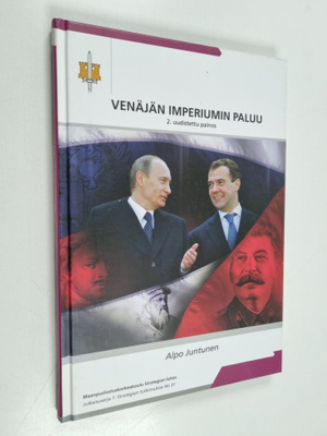 Alpo Juntunen : Venäjän imperiumin paluu