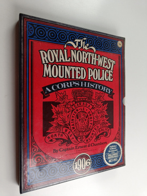 Ernest J. Chambers : The Royal North-west Mounted Police ...