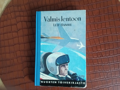 Nuorten toivekirjasto. Leif Hamre: Valmis lentoon
