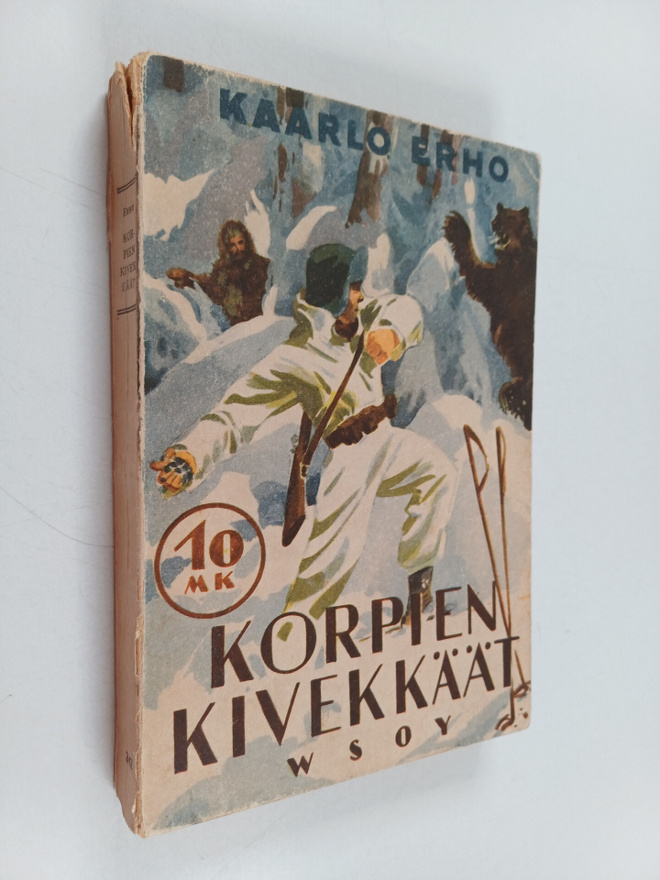 Kaarlo Erho : Korpien Kivekkäät : kertomus nuoren vapaaeh...