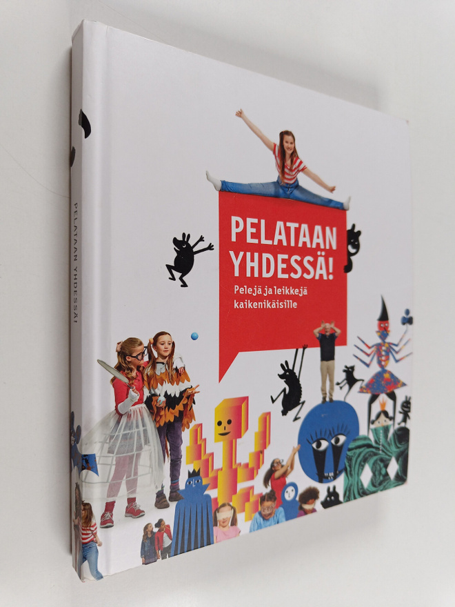 Pelataan yhdessä! Pelejä ja leikkejä kaikenikäisille