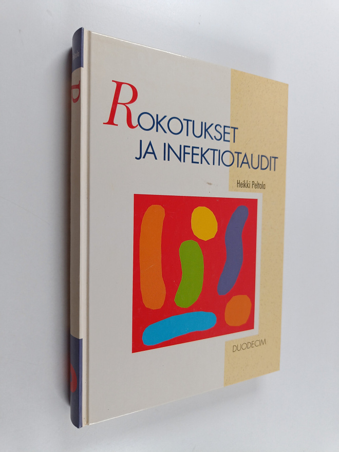 Heikki Peltola : Rokotukset ja infektiotaudit